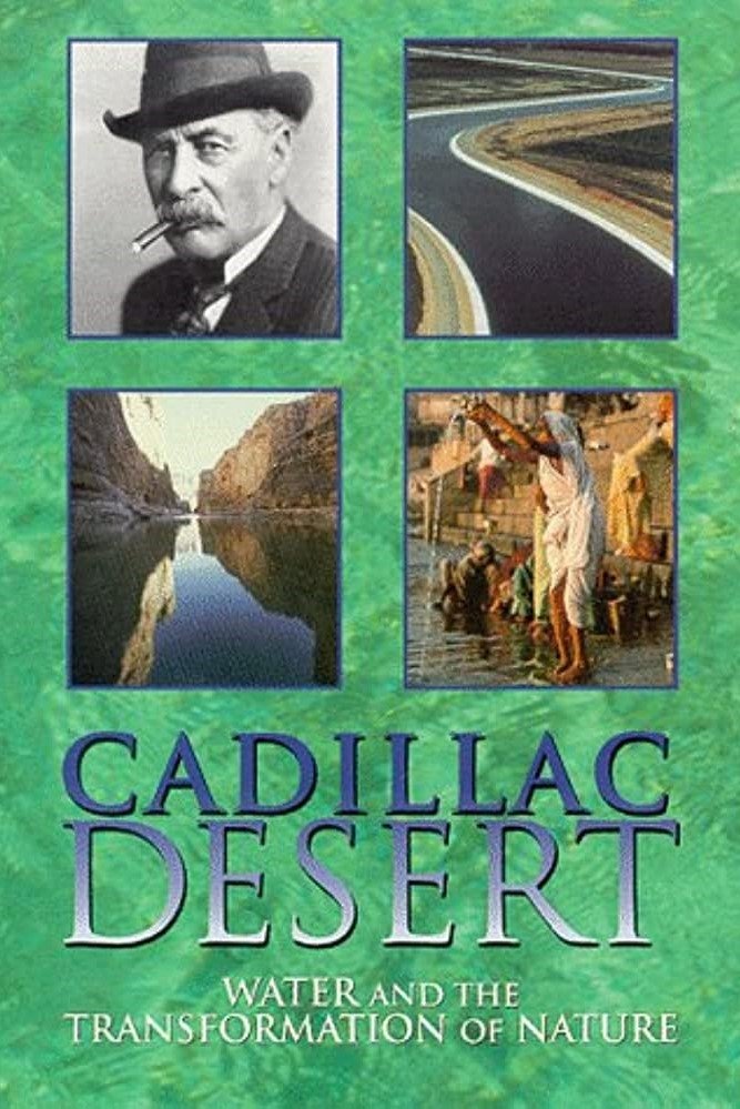 Постер Cadillac Desert: Water and the Transformation of Nature